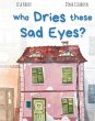 Who Dries These Sad Eyes? - Bild 1