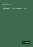 Erklärung des Briefes an die Römer Erklärung des Briefes an die Römer