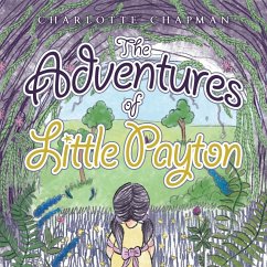 The Adventures of Little Payton - Chapman, Charlotte
