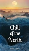 Chill of the North Chill of the North