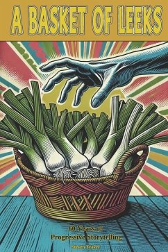 A Basket of Leeks - Traver, Terry; Traver, Steven