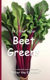 It's Time to Eat Beet Greens