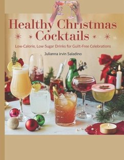 Healthy Christmas Cocktails - Saladino, Julianna Irvin