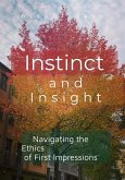 Instinct and Insight