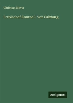 Cover Erzbischof Konrad I. von Salzburg
