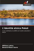 L'identità etnica Pokot L'identità etnica Pokot