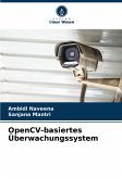OpenCV-basiertes Überwachungssystem OpenCV-basiertes Überwachungssystem