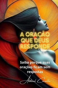 Cover A Oração que Deus responde