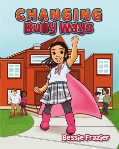 Cover Changing Bully Ways