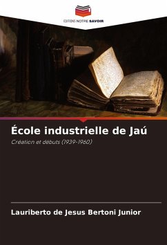 École industrielle de Jaú - Bertoni Junior, Lauriberto de Jesus