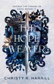 The Hope Weaver The Hope Weaver