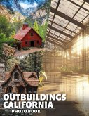 Outbuildings California Photo Book Outbuildings California Photo Book