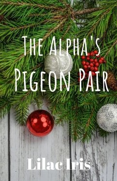 The Alpha's Pigeon Pair - Iris, Lilac