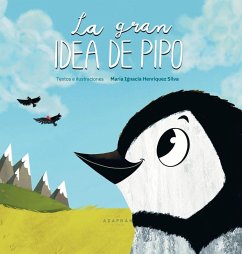 La gran idea de Pipo - Henríquez, María Ignacia