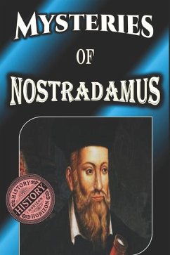 Mysteries Of Nostradamus - Horizon, History