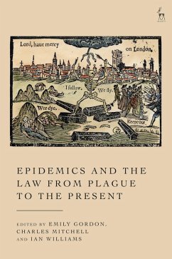 Cover Epidemics and the Law from Plague to the Present