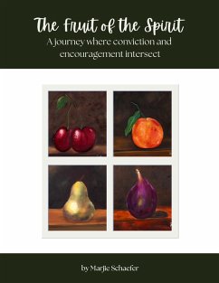 The Fruit of the Spirit - Schaefer, Marjie