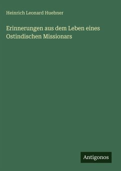 Cover Erinnerungen aus dem Leben eines Ostindischen Missionars