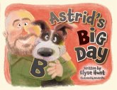 Astrid's Big Day Astrid's Big Day