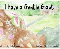 I Have a Gentle Giant - Bibbins, Judy