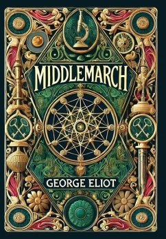 Middlemarch (Collector's Edition) (Laminated Hardback with Jacket) - Eliot, George