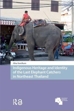 Cover Indigenous Heritage and Identity of the Last Elephant Catchers in Northeast Thailand