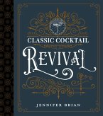 Classic Cocktail Revival Classic Cocktail Revival