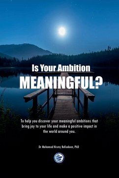 Is Your Ambition Meaningfu? - Rafiudeen, Mohamed Nismy