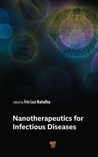 Nanotherapeutics for Infectious Diseases Nanotherapeutics for Infectious Diseases