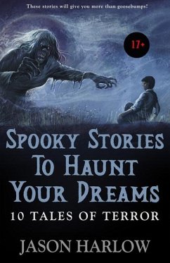 Spooky Stories to Haunt Your Dreams - Harlow, Jason