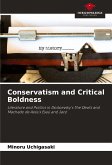 Conservatism and Critical Boldness