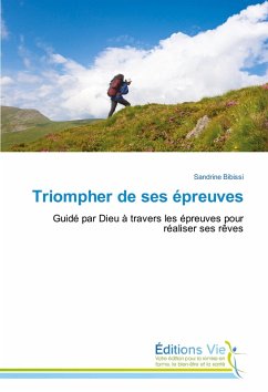 Triompher de ses épreuves