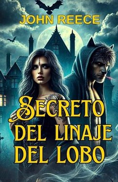 Secretos Del Linaje Del Lobo - Reece, John