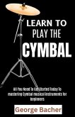 Learn to Play the Cymbal