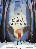 La Luz del Solsticio de Invierno La Luz del Solsticio de Invierno