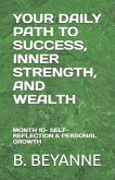 Your Daily Path to Success, Inner Strength, and Wealth