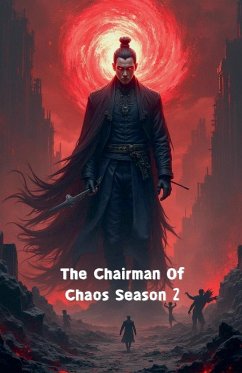 The Chairman Of Chaos Season 2 - James