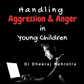 Handling Aggression and Anger in Young Children