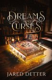 Dreams and Curses Dreams and Curses