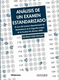Análisis de un examen estandarizado Análisis de un examen estandarizado