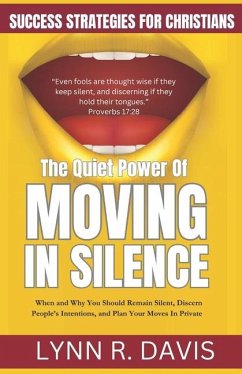 Cover The Quiet Power of Moving in Silence