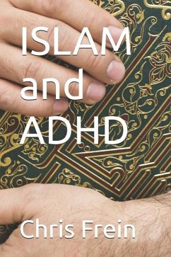 ISLAM and ADHD - Frein, Chris