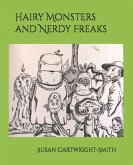 Hairy Monsters and Nerdy Freaks