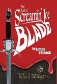 The Book of Screamin' Joe Blade