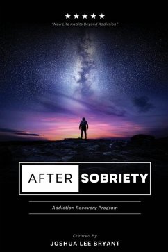 After Sobriety - Bryant, Joshua Lee