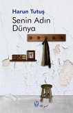 Senin Adin Dünya