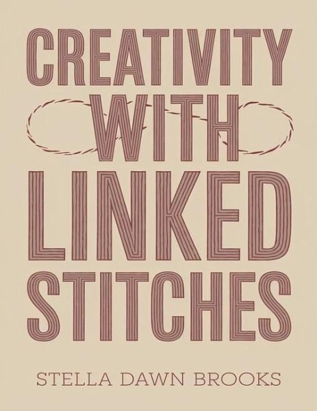 Creativity with Linked Stitches Creativity with Linked Stitches