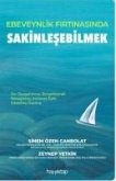 Ebeveynlik Firtinasinda Sakinlesebilmek Ebeveynlik Firtinasinda Sakinlesebilmek
