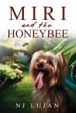 Miri and The Honeybee Miri and The Honeybee