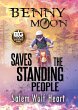 Benny Moon Saves the Standing People - Bild 1